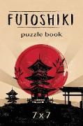 Futoshiki Puzzle Book 7 x 7: Over 100 Challenging Puzzles, 7 x 7 Logic Puzzles, Futoshiki Puzzles, Japanese Puzzles