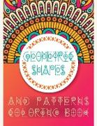 Geometric Shapes and Patterns Coloring Book: Unleash Your Creativity, Relaxing Abstract Designs, Geometric Patterns, Geometric Coloring Book