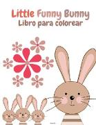 Little Funny Bunny Libro para colorear