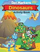 Dot Markers Dinosaurs Activity Book