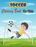 Soccer Coloring Book For Kids: Soccer Players Coloring Book & Sketch Paper Combo Gift For Boys And Girls To Color Coloring Book For Kids Age 2-8