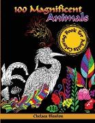 100 Magnificent Animals Coloring Book for Adults