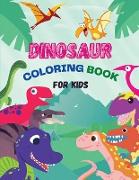 Dinosaur Coloring Book for Kids: Giant dinosaur coloring books for kids 50 Pictures to color Ages 4-8 Great Gift For Boys