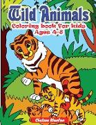 Wild Animals Coloring Book for Kids Ages 4-8