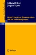 Group Extensions, Representations, and the Schur Multiplicator