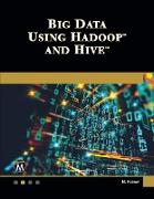 BIG DATA USING HADOOP AND HIVE