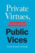 Private Virtues, Public Vices