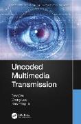 Uncoded Multimedia Transmission