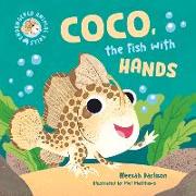 Coco, the Fish with Hands: Volume 1