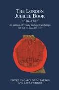 The London Jubilee Book, 1376-1387