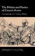 The Politics and Poetics of Cicero's Brutus