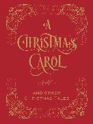 A Christmas Carol & Other Christmas Tales