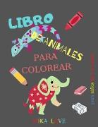 Libro para Colorear de Animales: Increíble libro para colorear para niños de 1 a 3 años, fácil y divertido libro para colorear, un libro de dibujo sim