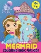 Mermaid coloring book for kids ages 4-8: Unique coloring book - mermaid coloring books for girls 4-8 - coloring books for kids ages 4-8- coloring book