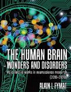 The Human Brain - Wonders and Disorders