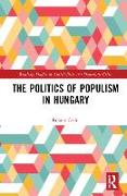 The Politics of Populism in Hungary