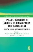 Pierre Bourdieu in Studies of Organization and Management