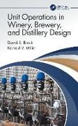 Unit Operations in Winery, Brewery, and Distillery Design