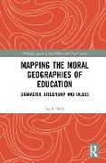 Mapping the Moral Geographies of Education