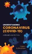 Understanding Coronavirus (COVID 19), A Revised 2021 Edition