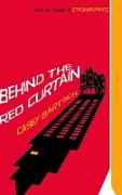 Behind The Red Curtain: Clear Print Hardcover Edition