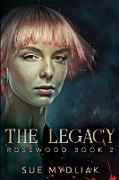 The Legacy: Clear Print Edition