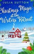 Christmas Magic at the Writer's Retreat: Clear Print Hardcover Edition