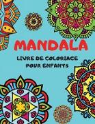 MANDALA Livre De Coloriage Pour Enfants