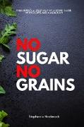 No Sugar No Grains