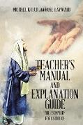 Teacher's Manual and Explanation Guide