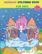 Mermaid coloring book for kids ages 4-8