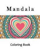 Mandala Coloring Book: Adult Hearts Mandala Coloring Book, Mindfulness Heart Mandalas for Stress Relief and Relaxation