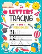 Letters Tracing for Preaschoolers: LinesPractice Letters Numbers Shapes&LinesHandwriting for KindergartenAges 3-5Following Directions