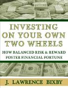 Investing On Your Own Two Wheels