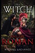 The Witch and The Roman