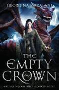 The Empty Crown, The Last Dragon Skin Chronicles, Book 1