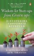 Wisdom for Start-ups from Grown-ups