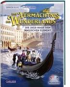 Das Vermächtnis des Wunderlands. Die Jagd nach dem magischen Element (Abenteuer Miniatur Wunderland 2)