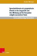 Sprechakttheorie als pragmatische Wende in der Linguistik und ihre Wirkung auf die Rezeption religiös-normativer Texte