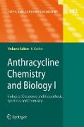 Anthracycline Chemistry and Biology I