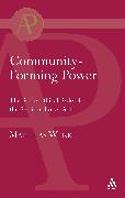 Community-Forming Power