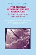 Hydrological Modelling and the Water Cycle