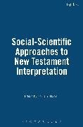 Social-Scientific Approaches to New Testament Interpretation