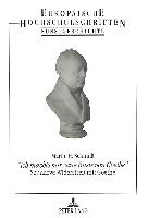 «Ich machte mir: eine Büste von Goethe»- Schadows Widerstreit mit Goethe