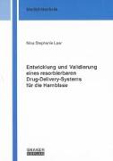 Entwicklung und Validierung eines resorbierbaren Drug-Delivery-Systems für die Harnblase