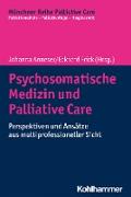 Psychosomatische Medizin und Palliative Care