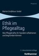 Ethik im Pflegealltag