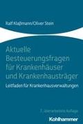 Aktuelle Besteuerungsfragen für Krankenhäuser und Krankenhausträger