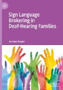 Sign Language Brokering in Deaf-Hearing Families