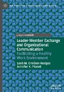 Leader-Member Exchange and Organizational Communication